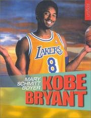 Cover of: Kobe Bryant by Mary Schmitt Boyer