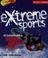 Cover of: Extreme Sports