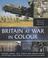 Cover of: Britain at War in Colour