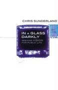 Cover of: In a Glass Darkly | Chris Sunderland