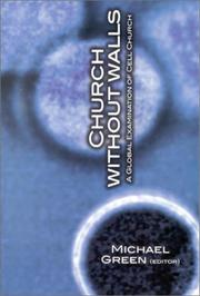 Cover of: Church without Walls by Michael Green, Michael Green