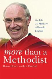 Cover of: More Than a Methodist: The Life and Ministry of Donald English