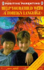 Cover of: Help Your Child With a Foreign Language by Opal Dunn