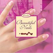 Cover of: Beautiful Nails (Cachet)