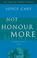 Cover of: Not Honour More