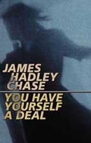 Cover of: You Have Yourself a Deal by James Hadley Chase