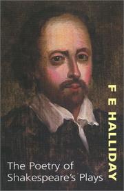 The poetry of Shakespeare's plays by F. E. Halliday