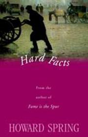 Hard facts by Howard Spring