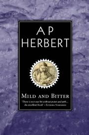 Mild and bitter by Alan Patrick Herbert