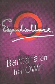 Cover of: Barbara On Her Own by Edgar Wallace