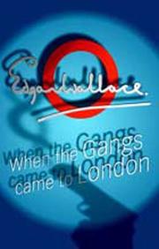 Cover of: When The Gang Comes To London