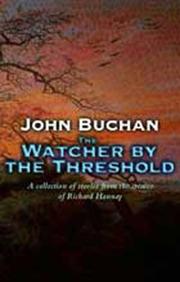 Cover of: The Watcher by the Threshold by John Buchan