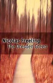Cover of: The Dresden Green by Nicolas Freeling