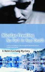 Cover of: No Part in Your Death by Nicolas Freeling