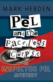 Cover of: Pel and the Faceless Corpse (Inspector Pel Mysteries) by Mark Hebden