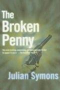 Cover of: The Broken Penny by Julian Symons