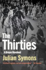 Cover of: The Thirties by Julian Symons