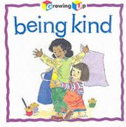 Being Kind (Growing Up)