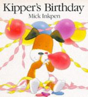 Cover of: Kipper's Birthday (Kipper) by Mick Inkpen