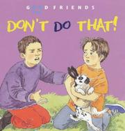 Cover of: Don't Do That (Good Friends)