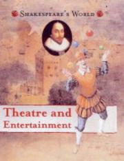 Cover of: Theatre and Entertainment (Shakespeare's World)