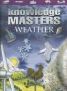 Cover of: Weather (Knowledge Masters)