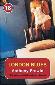 Cover of: London Blues (No Exit Press 18 Years Classic) by Anthony Frewin