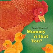 Cover of: Mummy Is That You?