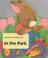 Cover of: In the Park (Baby Bunny Board Books)