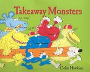 Cover of: Takeaway Monsters by Hawkins, Colin.