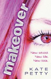 Cover of: Makeover by Kate Petty
