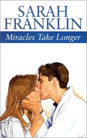 Cover of: Miracles Take Longer by Sarah Franklin