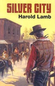 Cover of: Silver City by Harold Lamb