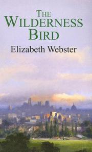 Cover of: The Wilderness Bird by Elizabeth Webster