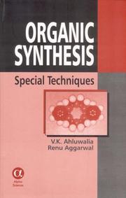 Organic synthesis by V. K. Ahluwalia