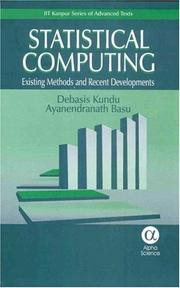 Cover of: Statistical Computing:  Existing Methods and Recent Development (Iit Kanpur Series of Advanced Texts)