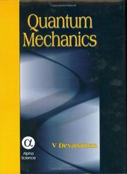 Cover of: Quantum Mechanics | V. Devanathan