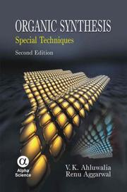 Cover of: Organic Synthesis: Special Techniques