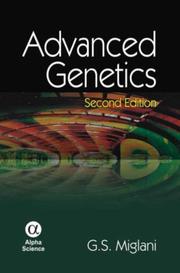 Cover of: Advanced Genetics | G. S. Miglani