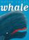 Cover of: Whale