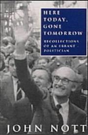 Cover of: Here today, gone tomorrow: recollections of an errant politician