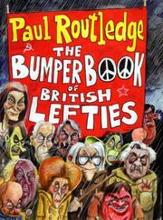 Cover of: bumper book of British lefties | Paul Routledge