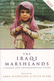 The Iraqi Marshlands by Emma Nicholson, Clark, Peter