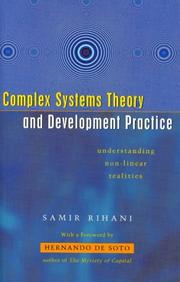 Cover of: Complex Systems Theory and Development Practice: Understanding Non-Linear Realities
