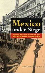 Cover of: Mexico Under Siege: Popular Resistance to Presidential Despotism