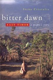 Cover of: Bitter Dawn: East Timor by Irena Cristalis