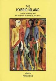 Cover of: The Hybrid Island: Culture Crossings and the Invention of Identity in Sri Lanka