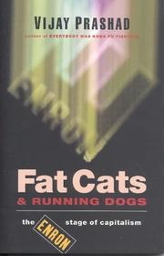 Cover of: Fat Cats and Running Dogs by Vijay Prashad