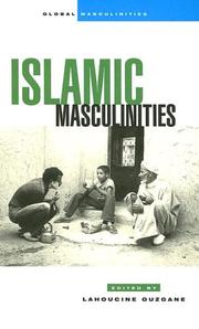 Cover of: Islamic Masculinities (Global Masculinities) | Lahoucine Ouzgane