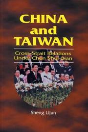 Cover of: China and Taiwan by Sheng Lijun